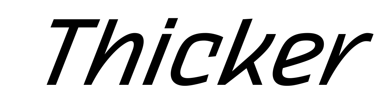 Thicker